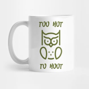 Too Hot To Hoot Palindrome Mug